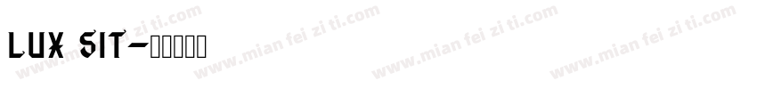 lux sit字体转换